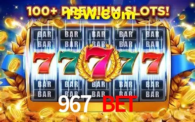 967 Bet App